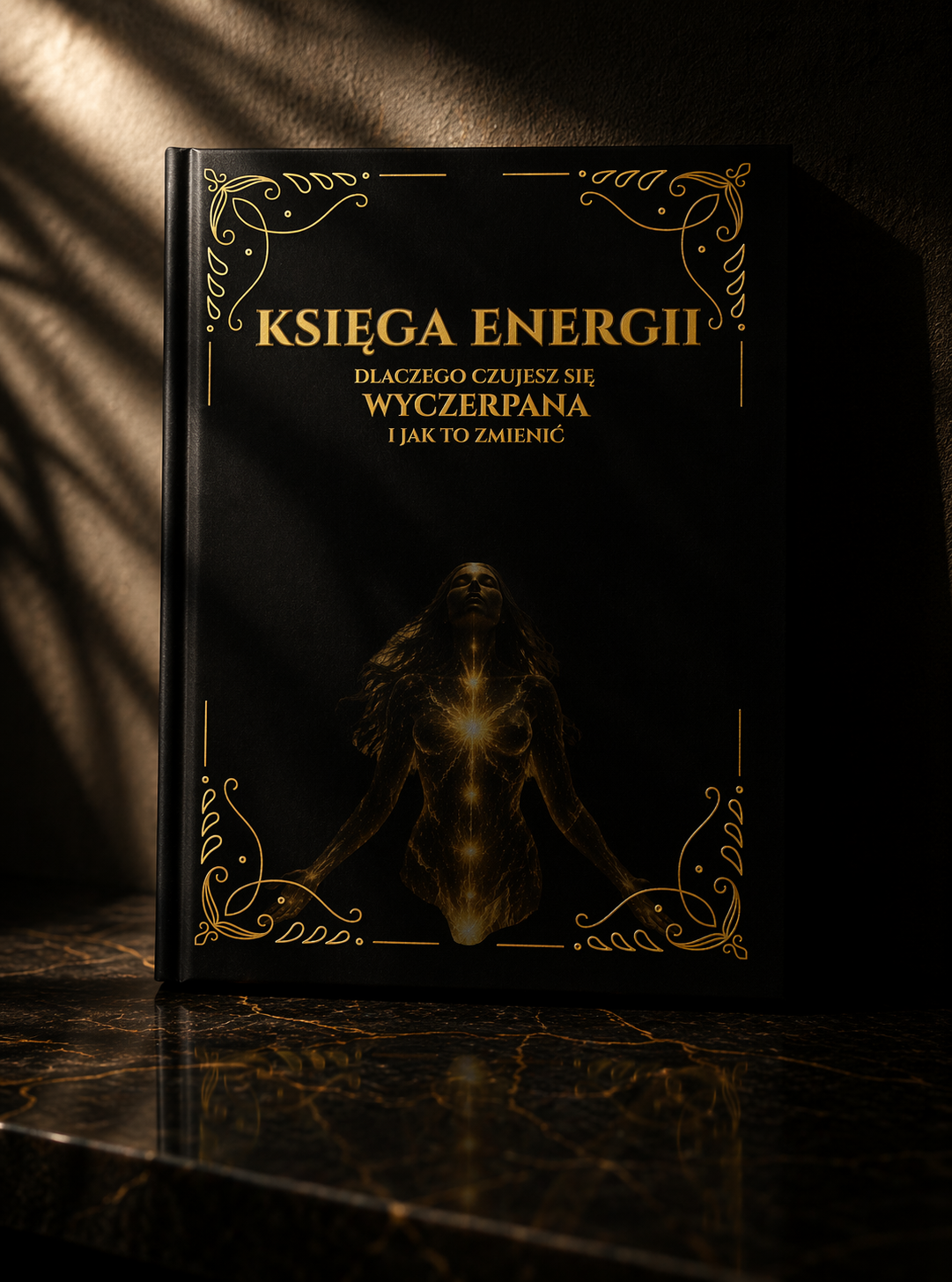 Księga energii: Dlaczego czujesz się wyczerpana i jak to zmienić (PDF)